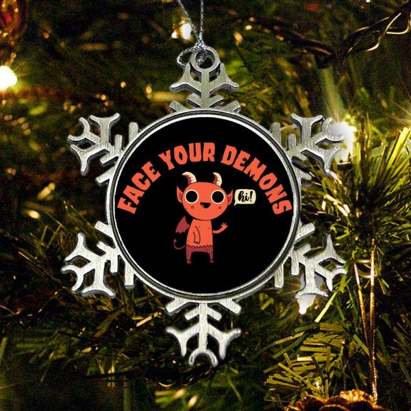 Face Your Demons - Ornament on Sale