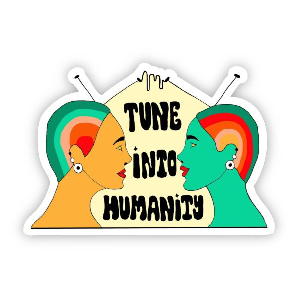 Tune Into Humanity Sticker Supply
